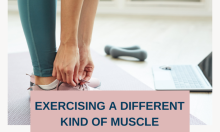 Exercising A Different Kind of Muscle