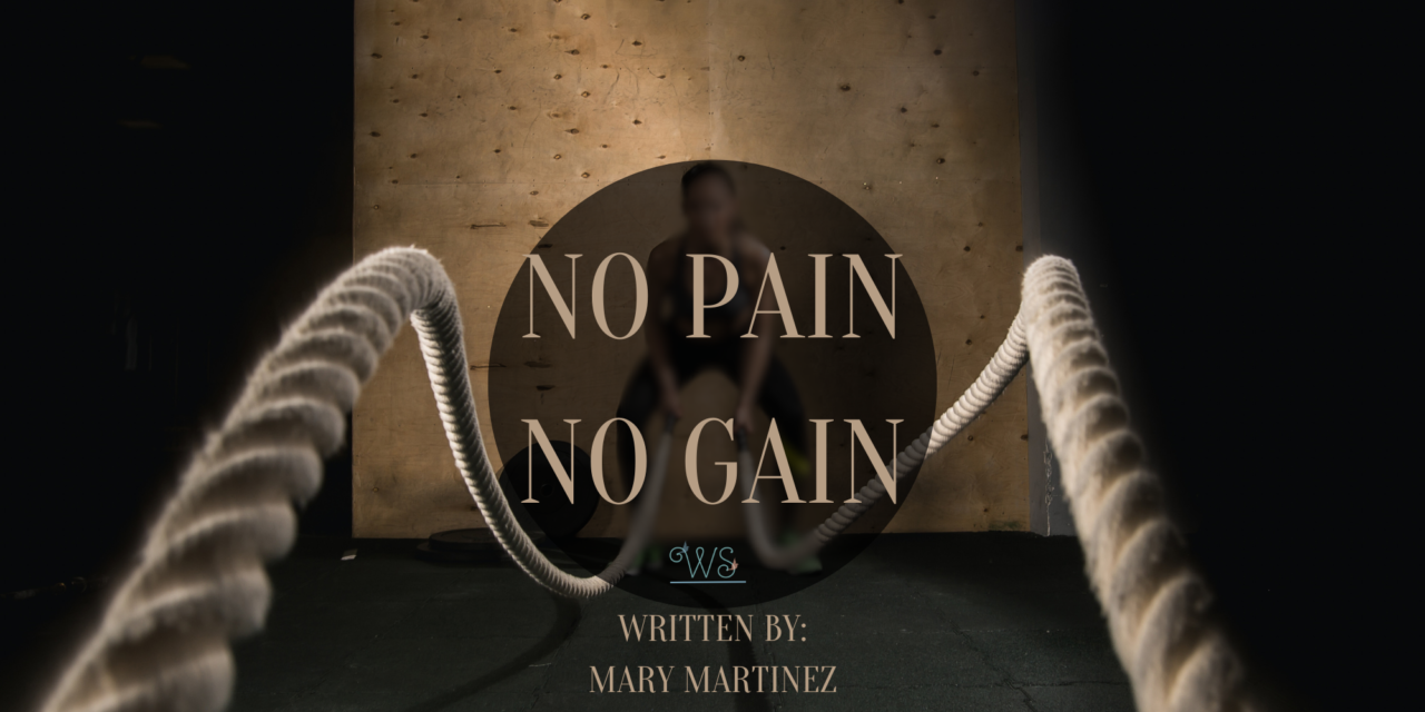 No Pain No Gain