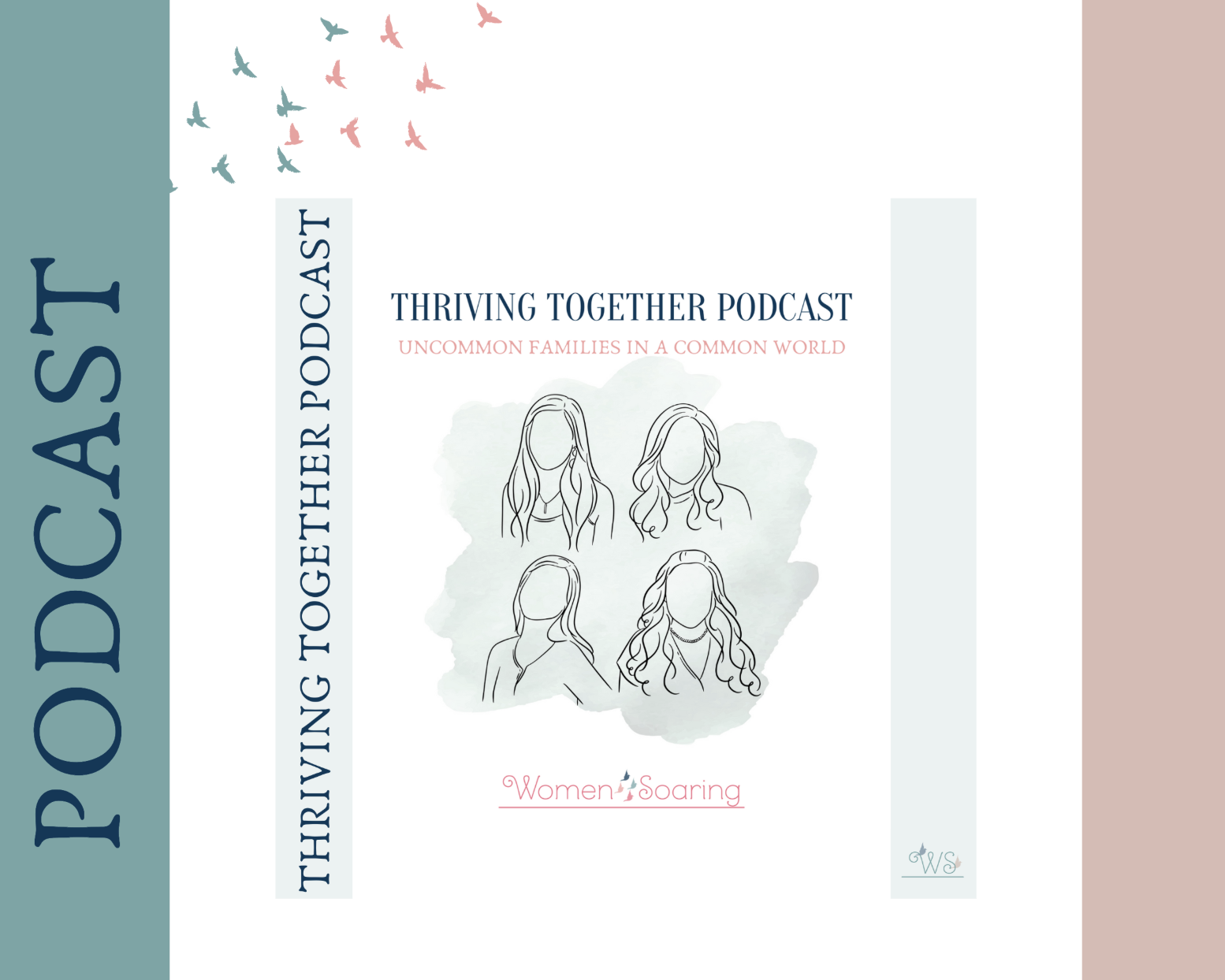 Thriving Together Podcast with the women soaring team